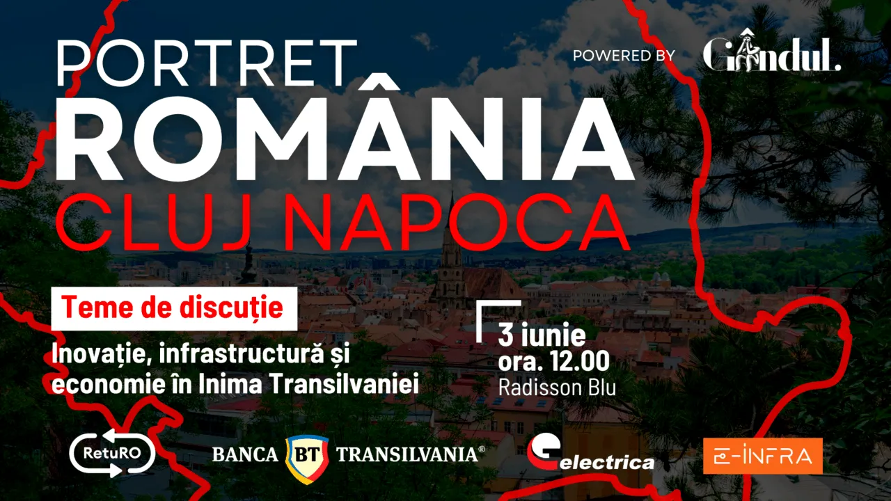 GÂNDUL.RO aduce la Cluj-Napoca evenimentul „PORTRET ROMÂNIA” – lideri din business, administrație și inovare discută viitorul economic al regiunii