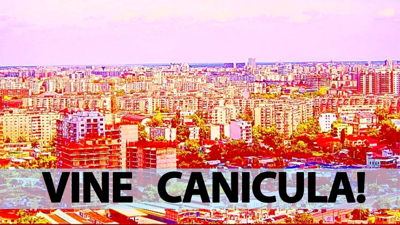 Meteorologii Accuweather au schimbat radical prognoza: Vine canicula în București!