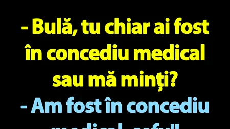 BANC | Bulă și concediul medical