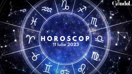 VIDEO | Horoscop zilnic marți, 11 iulie 2023. Ești încrezător în privința unui proiect!