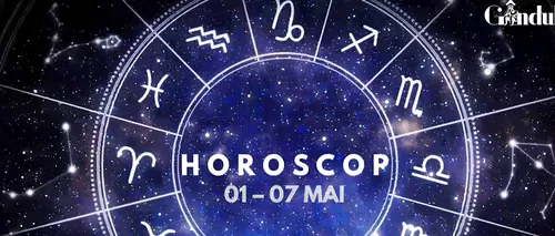 VIDEO | Horoscop general, săptămâna 1-7 mai 2023. Schimbări financiare pentru anumiți nativi