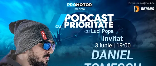 „Podcast cu Prioritate”, ep. 9, apare pe 3 iunie, ora 19:00. Invitat: Daniel Tomescu (STACS)