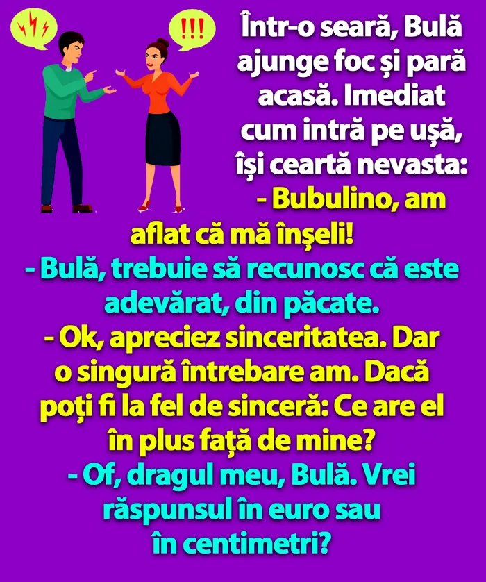 BANC | Bulă își ceartă nevasta: „Bubulino, am aflat că mă înșeli!”