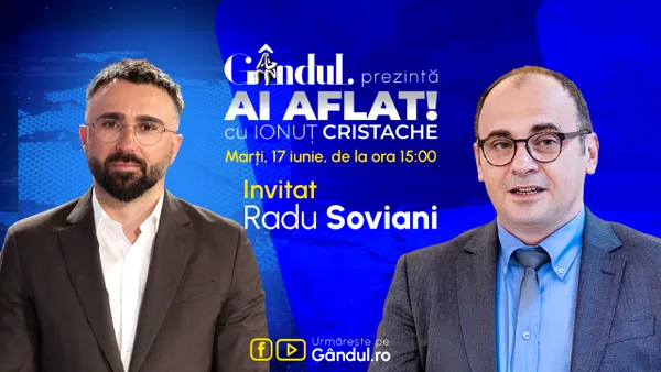 „Ai Aflat! cu Ionuț Cristache” începe marți, 17 iunie, de la ora 15.00, live pe Gândul. INVITAT: Radu Soviani