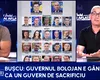 Doru Bușcu: „Ăsta este un GUVERN de sacrificiu. Are foarte multe slăbiciuni în interior”
