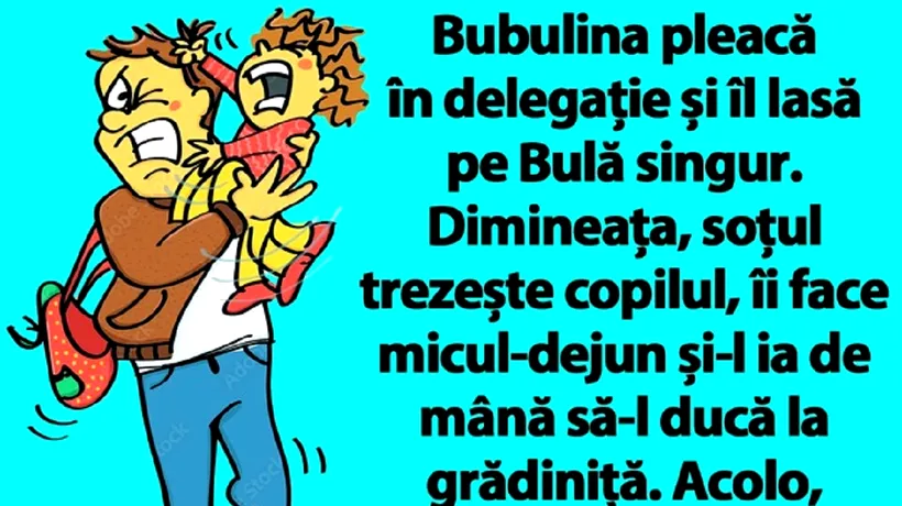 BANC | Bulă rămâne singur cu copilul, după ce Bubulina pleacă în delegație