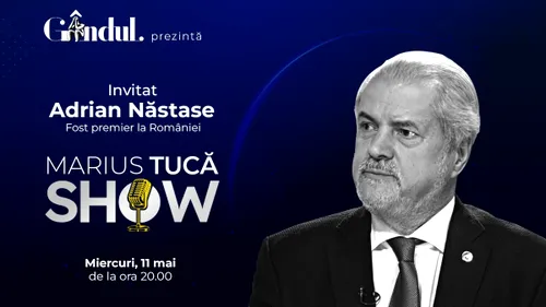 Marius Tucă Show începe miercuri, 11 mai, de la ora 20.00, live pe gandul.ro