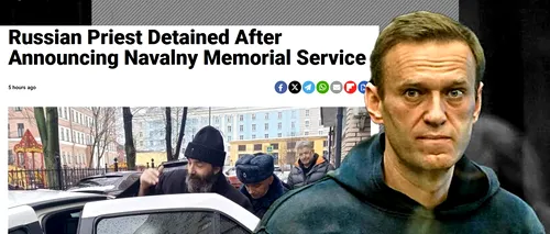 The Moscow Times: Un preot care a vrut să țină o slujbă pentru Alexei Navalnîi a fost reținut