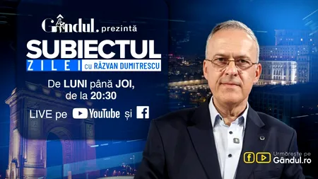 „Subiectul Zilei cu Răzvan Dumitrescu” începe marți, 14 iulie, de la ora 20.30, live pe Gândul. Exclusiv pentru „Subiectul Zilei”, Eugen Teodorovici despre intrarea României în categoria „junk” și posibila prăbușire a investițiilor străine