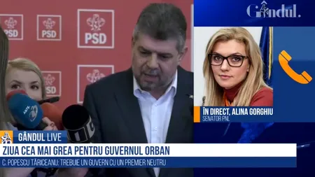 GÂNDUL LIVE. Alina Gorghiu: „Sunt șanse spre deloc să treacă moțiunea” / „Acum două săptămâni, Marcel Ciolacu miza pe 260 de voturi...”