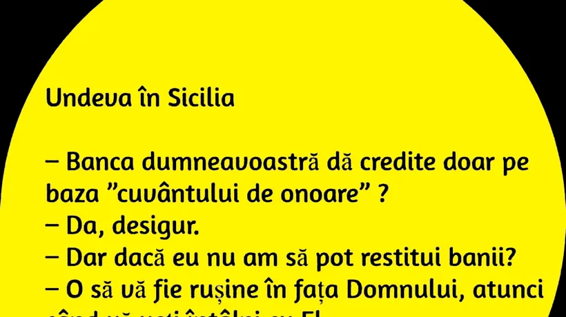 BANCUL ZILEI | Undeva în Sicilia