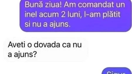 BANCUL de duminică | „Am comandat un inel acum 2 luni, l-am plătit și nu a ajuns”