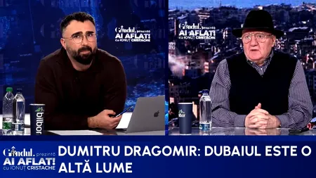 Cum explică Mitică Dragomir fascinația românilor pentru Dubai. ”E minunea de la Maglavit/Am prezis că Dubai va supăra Iranul”