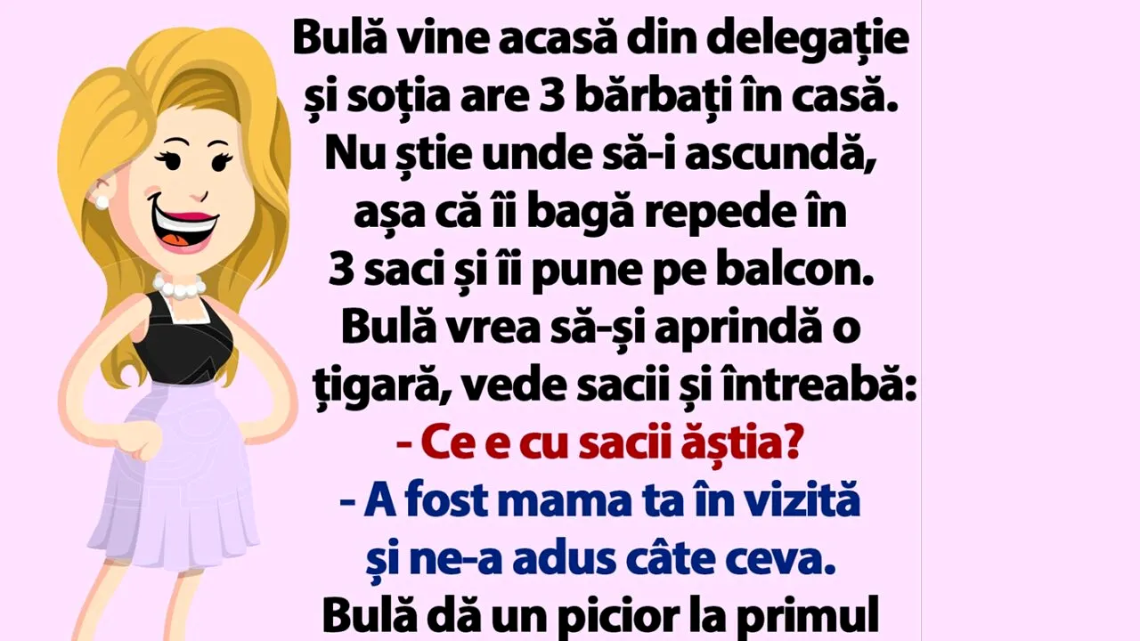 BANC | Bulă vine acasă din delegație și soția are 3 bărbați în casă
