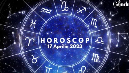 VIDEO | Horoscop luni, 17 aprilie 2023. Emoțiile, dar și receptivitatea ta, vizibile astăzi