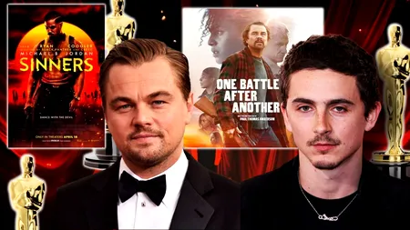 Nominalizările la Premiile Oscar 2026 zguduie Hollywood-ul. Filmul ignorat aproape complet în România ia fața marilor producții, iar DiCaprio și Chalamet se luptă pentru titlul de cel mai bun actor