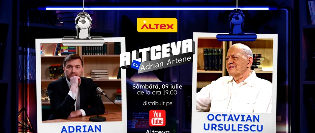 Octavian Ursulescu este invitat la podcastul ALTCEVA cu Adrian Artene