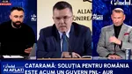 Cataramă aruncă bomba: Soluția pentru România ar fi un guvern PNL-AUR/Progresiștii trebuie scoși de la guvernare
