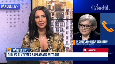 GÂNDUL LIVE. Florinela Georgescu, director executiv ANM, explică evoluția vremii în weekend: Chiar de vineri vom înregistra creșteri de temperaturi | VIDEO