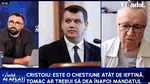 Tomac, premierul cui? Cristoiu: Mă interesează prioritățile pentru România, nu pentru Moldova