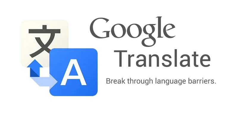 Aplicația Google Translate pentru Android funcționează acum și fără conexiune la internet