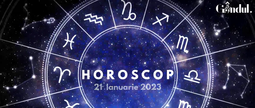 VIDEO | Horoscop sâmbătă, 21 ianuarie 2023. Leii vor fi nevoiți să ia decizii