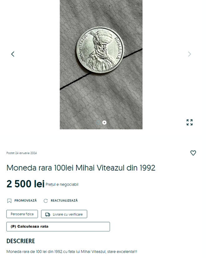 Mai știi celebra monedă de 100 de lei, cu chipul lui Mihai Viteazul? Suma uriașă cu care se vinde acum, în 2024
