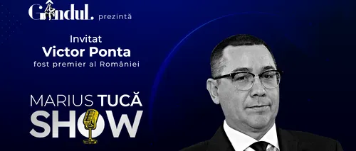 Marius Tucă Show începe marți, 28 februarie, de la ora 20.00, live pe gândul.ro