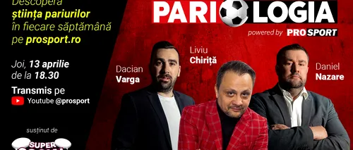 PROSPORT lansează PARIOLOGIA, o emisiune cu Liviu Chiriță, cel care a câștigat 165.000 de euro cu un bilet fabulos, Daniel Nazare și Dacian Varga!