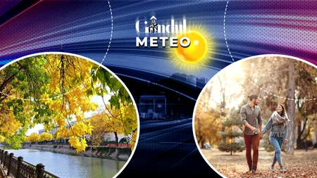 Vreme de vară în octombrie, unde vor fi 28 de grade Celsius. ANM, noi informații pentru Gândul