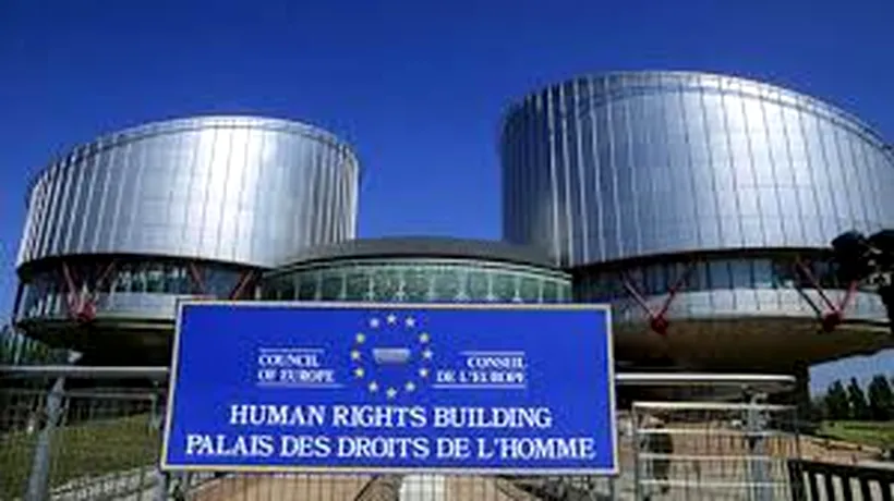 DECIZIE CEDO. Curtea Europeană a Drepturilor Omului s-a pronunțat într-o cauză împotriva României