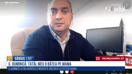 GÂNDUL LIVE. Mărturisiri dureroase! Gelu Duminică: „Tatăl meu nu o bătea non stop pe mama, dar când se întâmpla... Era o formă pe care nu am înțeles-o niciodată”