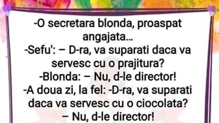 Bancul de joi | Șefu' și secretara blondă, proaspăt angajată