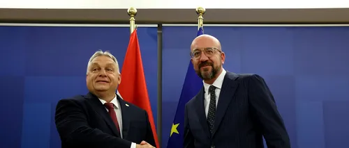 Scenariul de coșmar în UE. Viktor Orban, prieten cu Putin, ar putea ajunge președintele Consiliului European. Mișcarea surpriză a lui Charles Michel