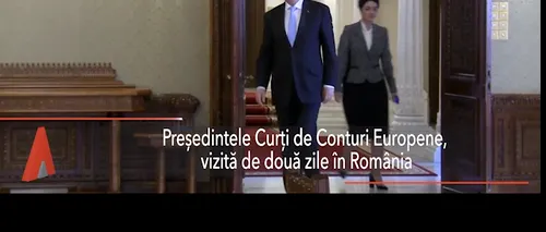 Președintele CURȚII DE CONTURI EUROPENE începe o vizită oficială de două zile la București, în contextul preluării de către România a Președinției Consiliului UE