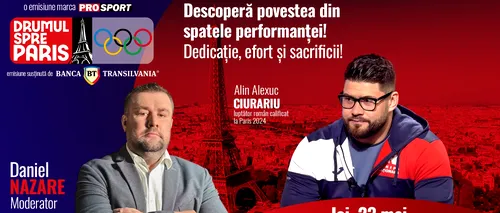 Luptătorul Alin Alexuc-Ciurariu, invitatul emisiunii ,,Drumul spre Paris’’ de joi, 23 mai, de la ora 19:00