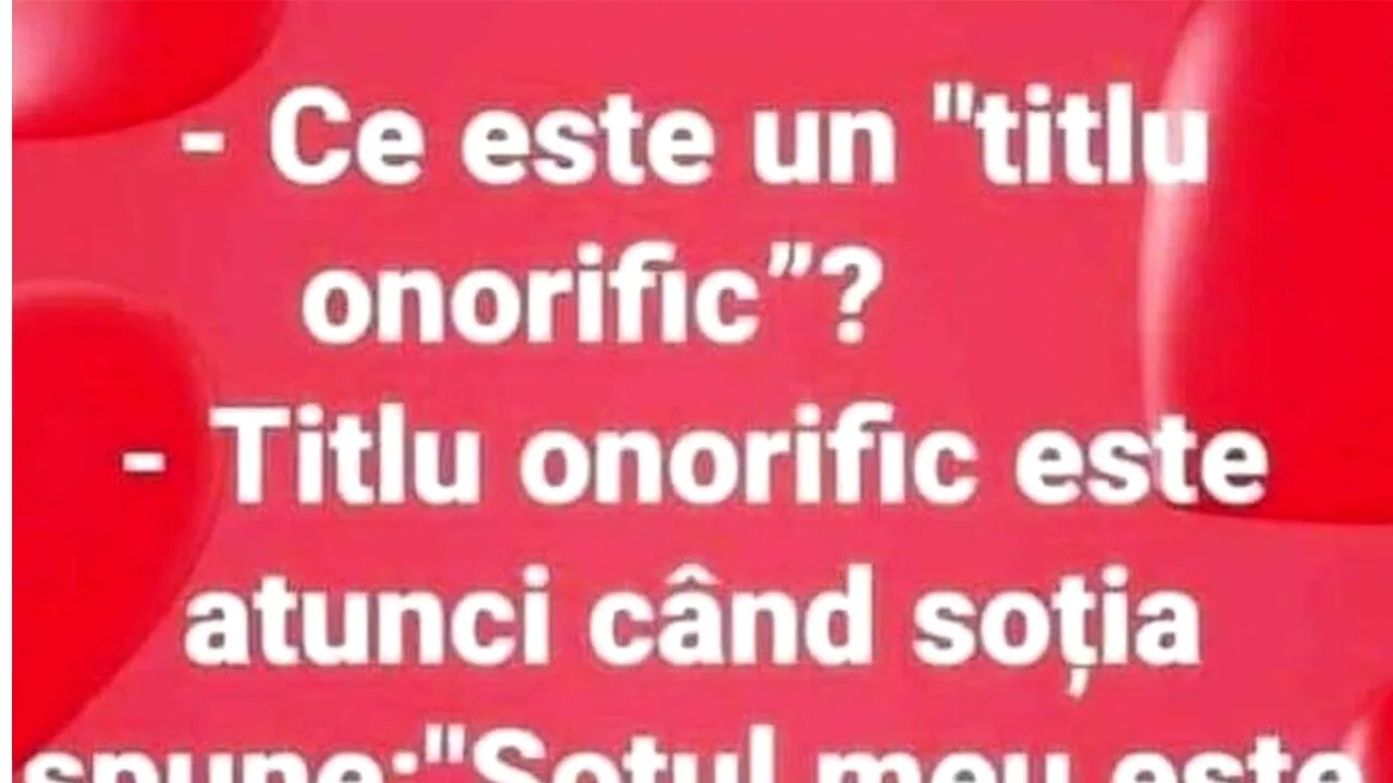 Bancul de vineri | Ce este un „titlu onorific”?