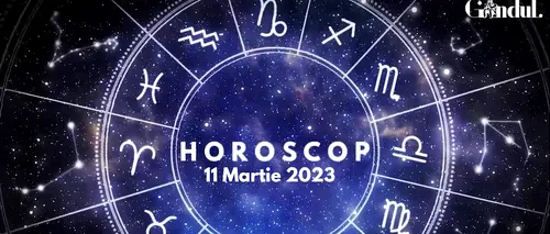 VIDEO | Horoscop sâmbătă, 11 martie 2023. Cum vor fi influențați Scorpionii de intrarea Lunii în semnul lor zodiacal