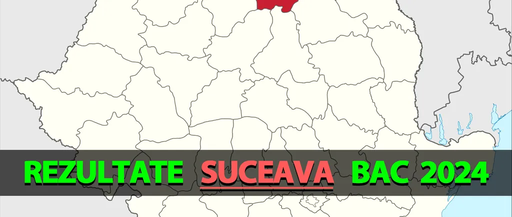 Rezultate Bacalaureat 2024 în Suceava | Notele, afișate pe EDU.RO