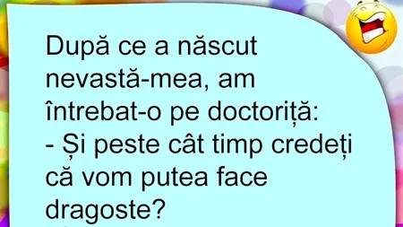 Bancul de miercuri | „Și peste cât timp credeți că vom putea face dragoste?