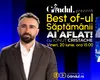 Gândul prezintă Best Of Ai aflat! Cu Ionuț Cristache – vineri, 20 iunie, de la ora 15.00