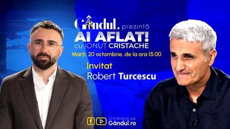 „Ai Aflat! cu Ionuț Cristache” începe marți, 20 octombrie, de la ora 15.00, live pe Gândul. Invitat: Robert Turcescu
