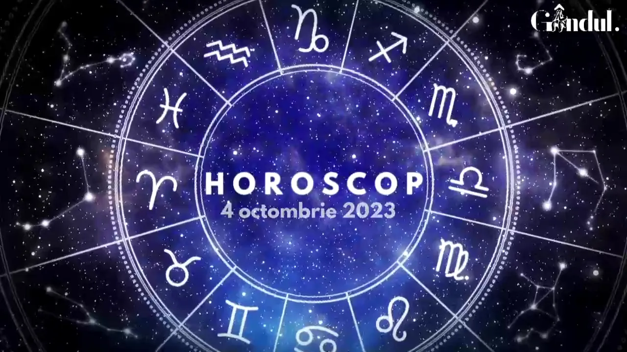VIDEO | Horoscop zilnic, 4 octombrie 2023. Dacă ești născut în această zodie, e posibil să nu ai destui bani pentru ceea ce îți propui