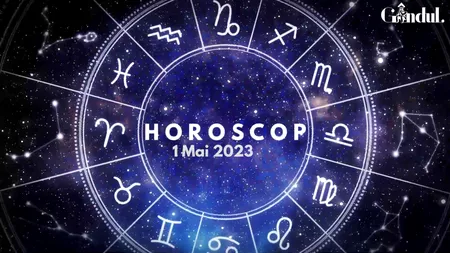 VIDEO | Horoscop luni, 1 mai 2023. Capricornii își vor găsi inspirația