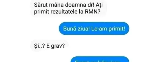 Bancul de vineri | „Sărut-mâna, doamna doctor! Ați primit rezultatele la RMN?