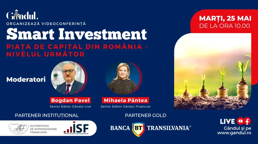 Conferința digitală LIVE ”SMART INVESTMENT – Piața de Capital din România” – Marți, 25 mai, de la ora 10.00, cu participarea specială a doamnei Anca Dragu - Președintele Senatului României