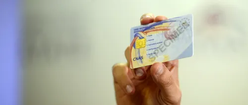 Distribuția cardului național de sănătate începe vineri, asigurații îl pot folosi la prima vizită la medic