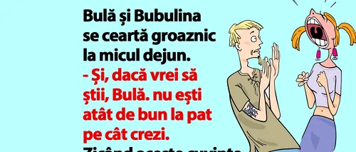 BANC | Bulă, nu ești atât de bun la pat pe cât crezi