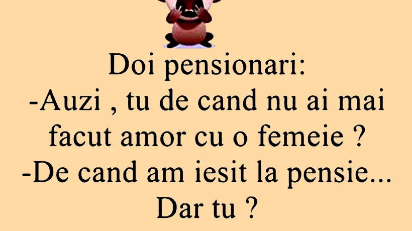 BANCUL ZILEI | Pensionarii și amorul