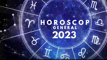 VIDEO | Horoscopul anului 2023. Ce îi așteaptă pe nativii celor 12 zodii